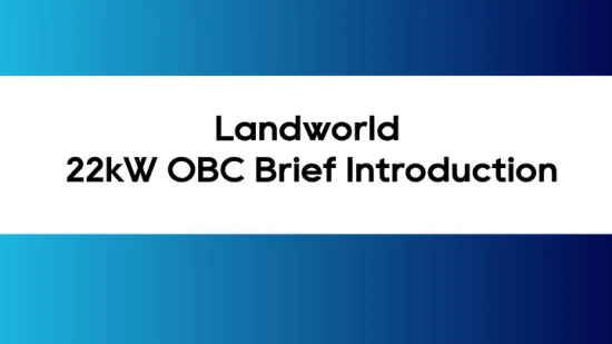 Landworld EV 22kw New Energy Vehicle on Board Carregador Fonte de alimentação Carregador